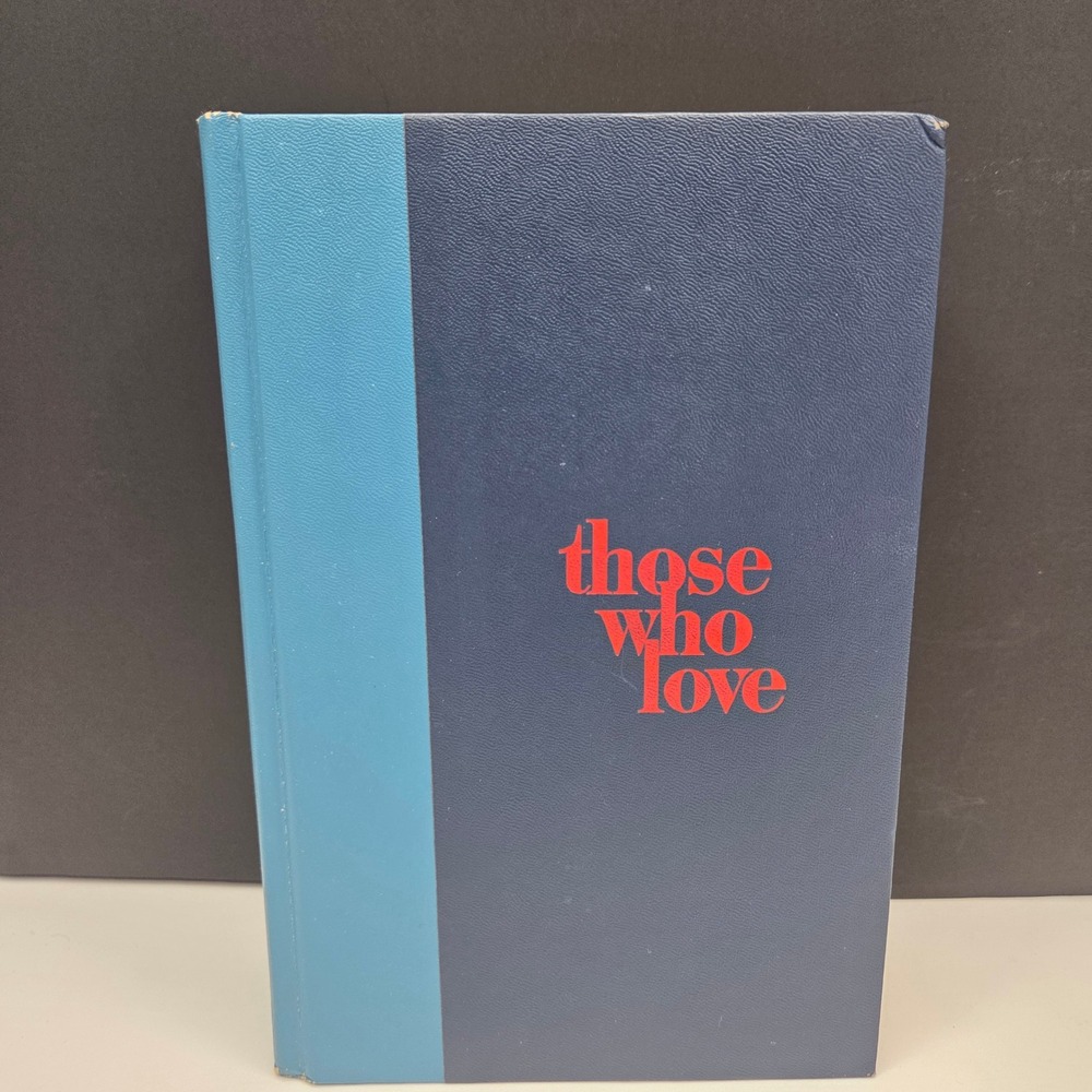 Irving Stone Those Who Love Book Abigail John Adams 1965 Vintage Hardcover Blue